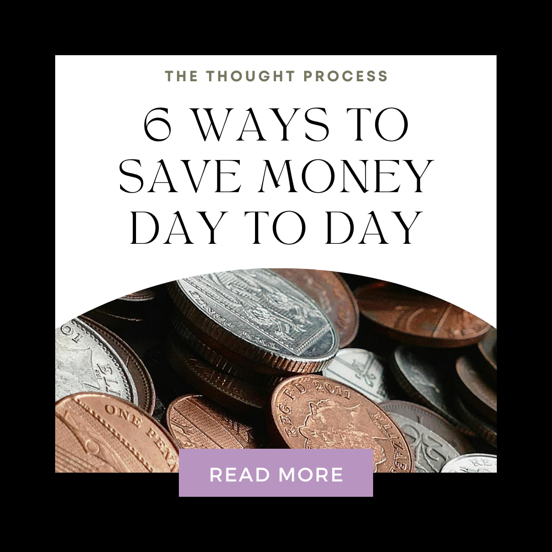 6 Ways to Save Money Day to Day