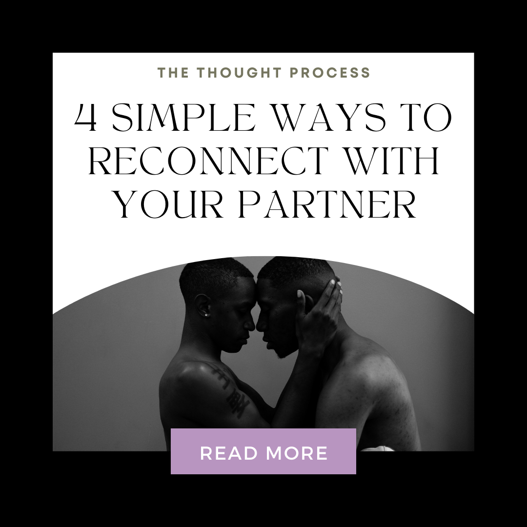 4 Simple Ways to Reconnect with your Partner