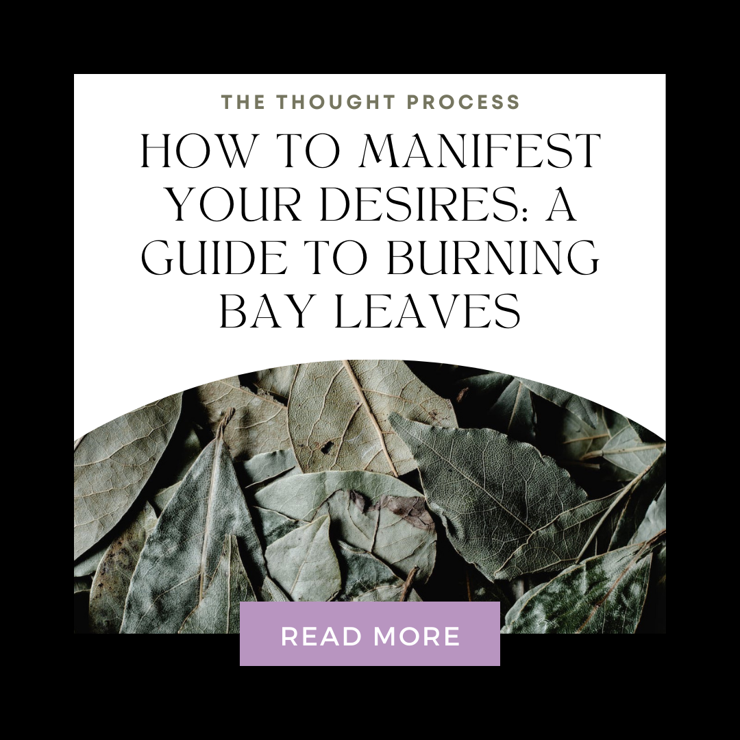 How to Manifest Your Desires: A Guide to Burning Bay Leaves